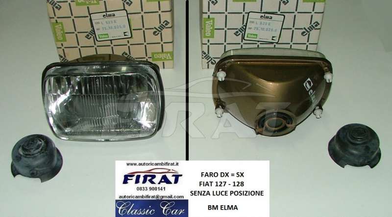 FARO FIAT 127 - 128 SENZA POSIZ. ELMA